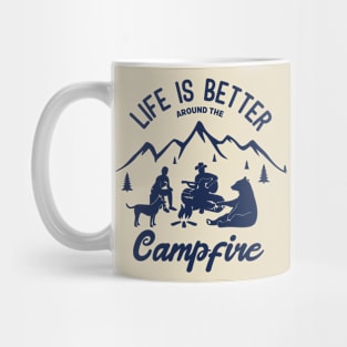 Life Is Better Around the  Campfire Mug